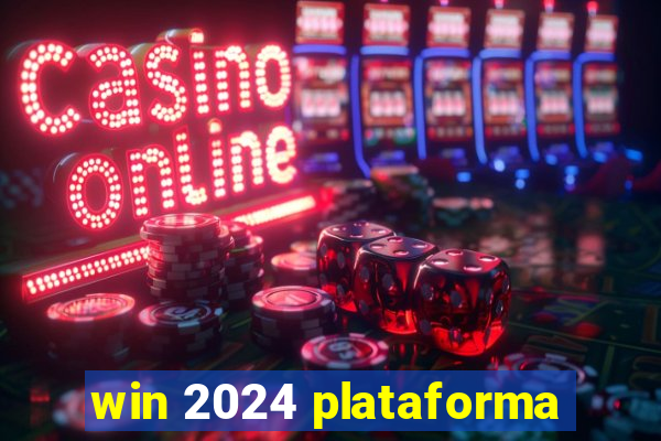 win 2024 plataforma